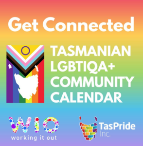 Get Connected, Tasmanias LGBTIQA+ Community Calendar